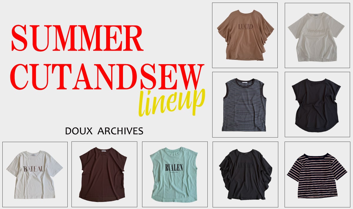 Summer cutandsew lineup